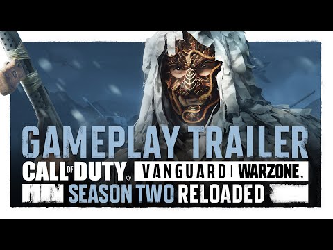 Season Two Reloaded Gameplay Trailer | Call of Duty: Vanguard &amp; Warzone
