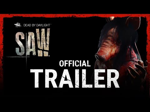 Dead by Daylight | The Saw® Chapter | Official Trailer