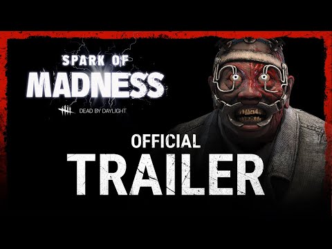 Dead by Daylight | Spark of Madness | Official Trailer