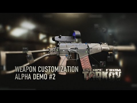 Escape from Tarkov - Alpha weapon customization 2