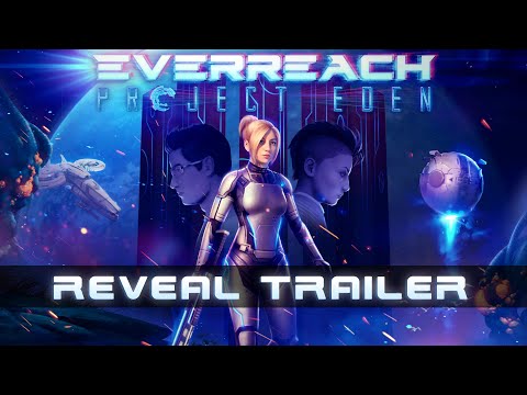 Everreach: Project Eden - Reveal Trailer