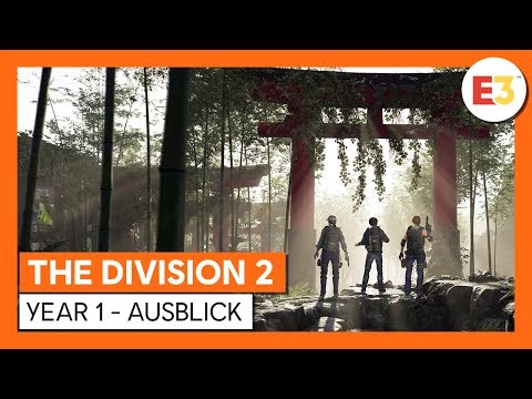THE DIVISION 2 - E3 2019 - YEAR 1-AUSBLICK | Ubisoft [DE]