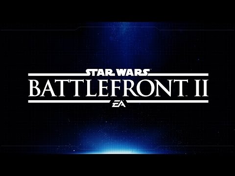 Star Wars Battlefront II: Official Reveal Teaser
