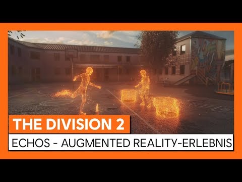 THE DIVISION 2 ECHOS - AUGMENTED REALITY-ERLEBNIS (OFFIZIELL) | Ubisoft [DE]