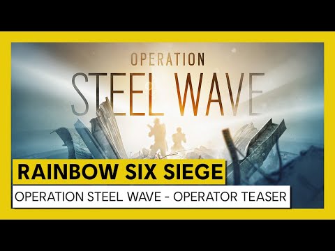 Tom Clancy&#039;s Rainbow Six Siege - Operation Steel Wave - Operator Teaser | Ubisoft [DE]