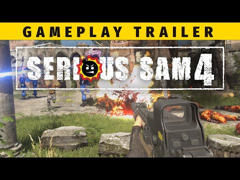 Serious Sam 4 - Gameplay Trailer