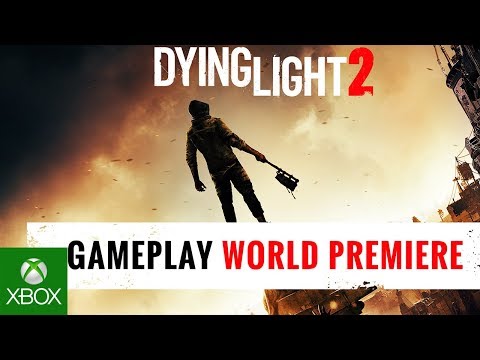Dying Light 2 - E3 2018 Gameplay World Premiere
