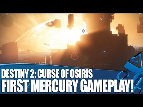 Destiny 2: Curse Of Osiris - First Mercury Gameplay!