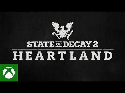 State of Decay Heartland - E3 2019 - Announce Trailer