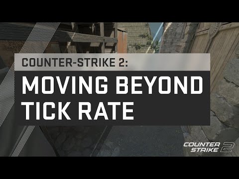 Counter-Strike 2: Moving Beyond Tick Rate