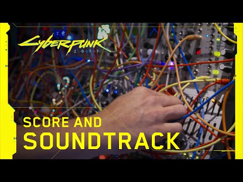 Cyberpunk 2077 — Behind the Scenes: Score and Soundtrack