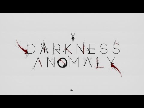 Story Trailer 2016 Darkness Anomaly | Open World Horror • PC | XONE