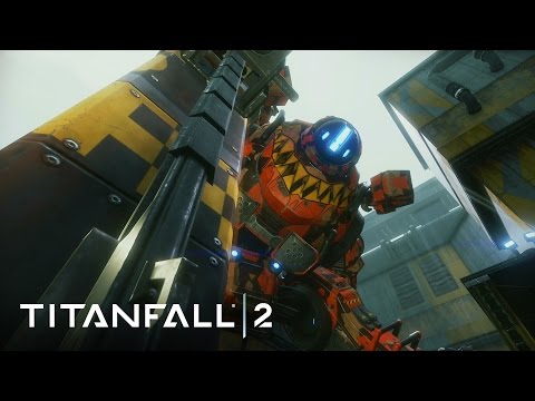 Titanfall 2 Official Trailer: Meet The Titans