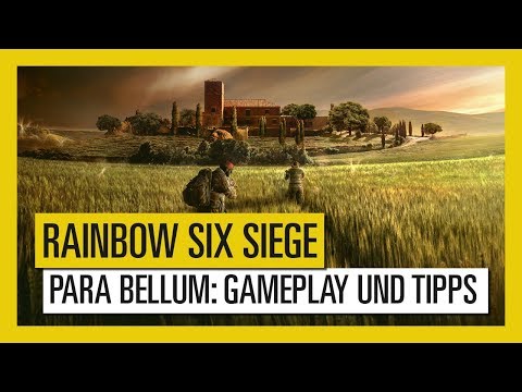 Tom Clancy&#039;s Rainbow Six Siege - Para Bellum: Gameplay und Tipps [DE]