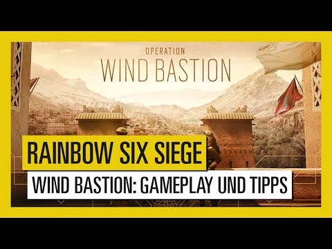 Tom Clancy’s Rainbow Six Siege – Wind Bastion : Gameplay und Tipps | Ubisoft [DE]