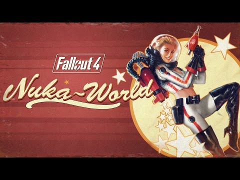 Fallout 4 – Offizieller Trailer zu Nuka-World