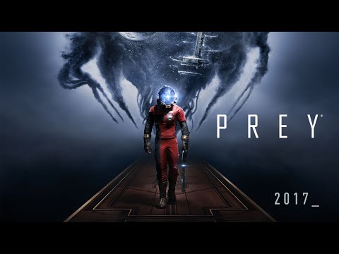 Prey – Offizieller Gameplay-Trailer