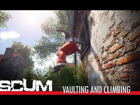 SCUM - Vaulting &amp; Climbing [Pre-Alpha]