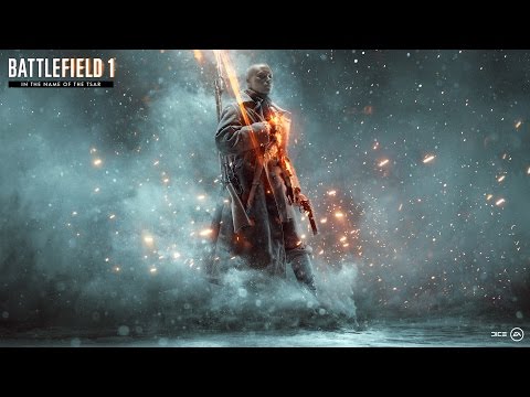 Battlefield 1 In the Name of the Tsar Official Teaser Trailer