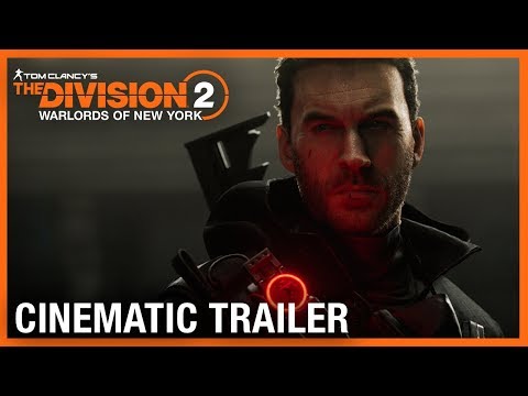 Tom Clancy’s The Division 2: Warlords of New York: World Premiere Cinematic Trailer | Ubisoft [NA]
