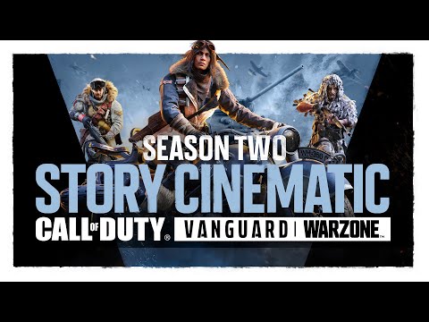 Season Two Cinematic | Call of Duty: Vanguard &amp; Warzone