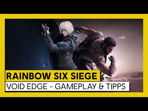 Tom Clancy’s Rainbow Six Siege – Void Edge - Gameplay &amp; Tipps | Ubisoft [DE]