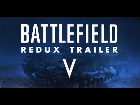 Battlefield V &quot;Redux&quot; Trailer