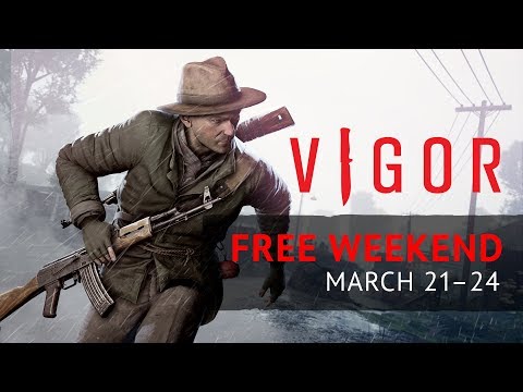 Vigor – Free Weekend Trailer / March 21–24, 2019