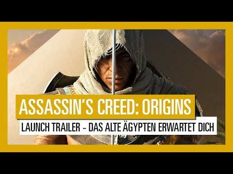 Assassin’s Creed Origins: Launch Trailer - Das Alte Ägypten erwartet dich
