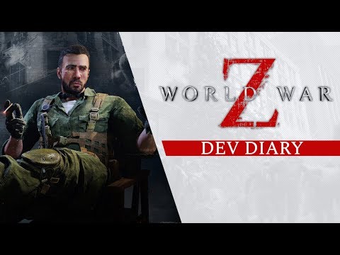 World War Z - Dev Diary