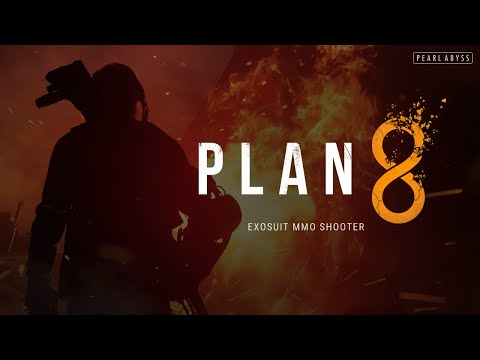 PLAN 8 - Official Reveal Trailer | Pearl Abyss Connect 2019