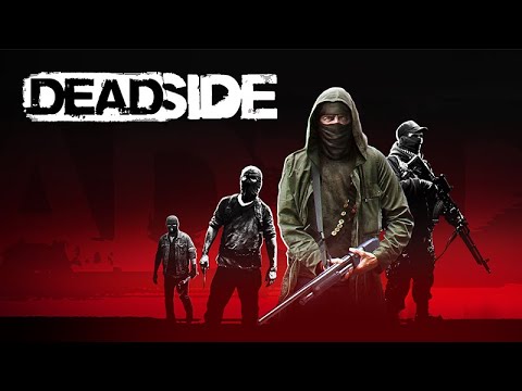 DEADSIDE Official Trailer 2020
