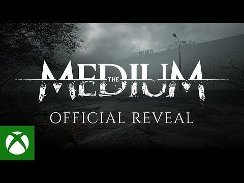 The Medium Official Reveal with Gameplay
