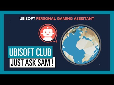 Ubisoft Club - Just ask Sam!