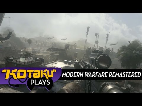 Kotaku Plays Modern Warfare Remastered