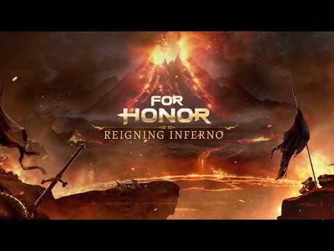 For Honor Season 7 - Reigning Inferno Trailer