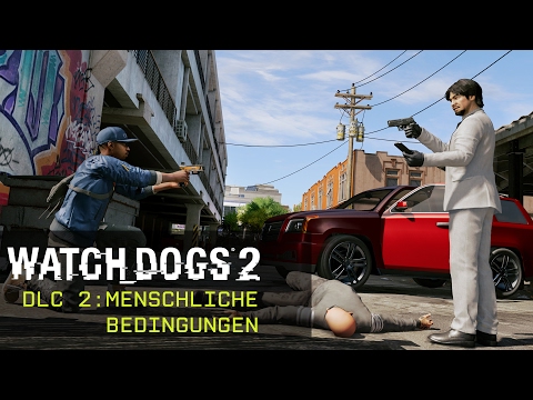 Watch_Dogs 2 - DLC „Menschliche Bedingungen“ | Ubisoft [DE]