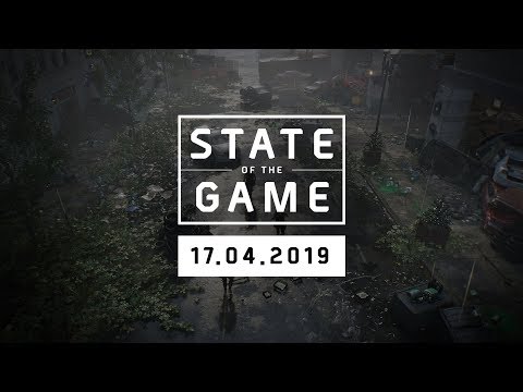 The Division 2: State of the Game #117 - 17 April 2019 | Ubisoft [NA]