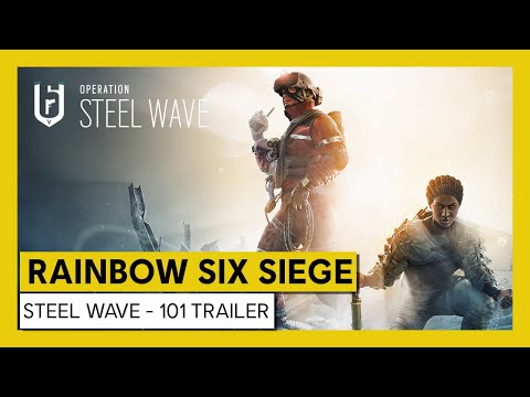 Tom Clancy’s Rainbow Six Siege – Steel Wave - 101 Trailer | Ubisoft [DE]