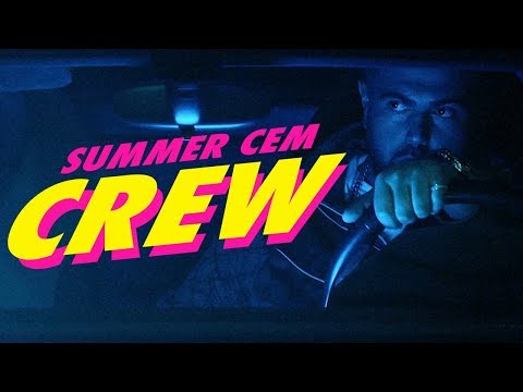 Summer Cem ` CREW ` [ official Video ] prod. by Mesh