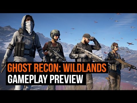 Ghost Recon: Wildlands Gameplay Preview