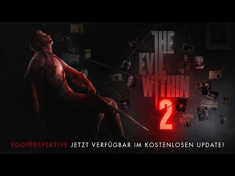 The Evil Within 2 – Erlebt den Horror aus der Egoperspektive