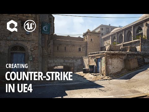 Create Counter-Strike in UE4