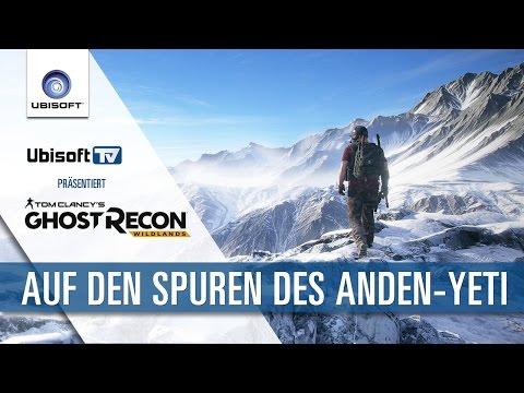 Auf den Spuren des Anden-Yeti | Tom Clancy&#039;s Ghost Recon Wildlands | Ubisoft-TV [DE]