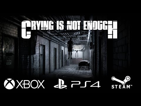 Crying is not Enough 2018 teaser
