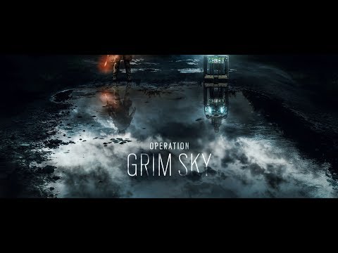 Tom Clancy&#039;s Rainbow Six Siege - Operation Grim Sky Y3S3 R6S