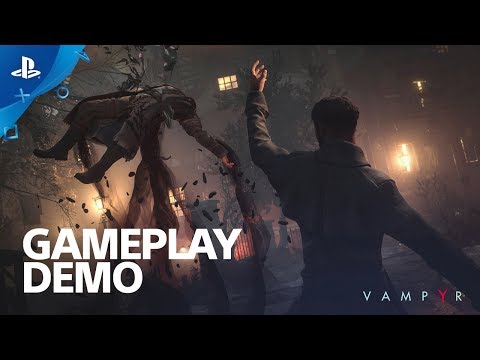 Vampyr PS4 Gameplay Tour | E3 2017