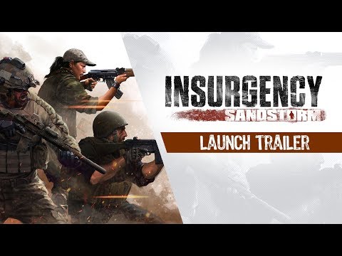 Insurgency: Sandstorm - Launch Trailer