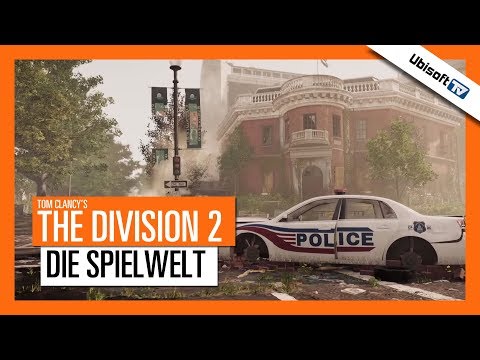 Die Spielwelt von Tom Clancy’s The Division 2 | Ubisoft-TV [DE]