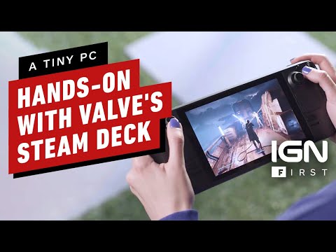 Steam Deck: First Hands-On With Valve’s Handheld Gaming PC